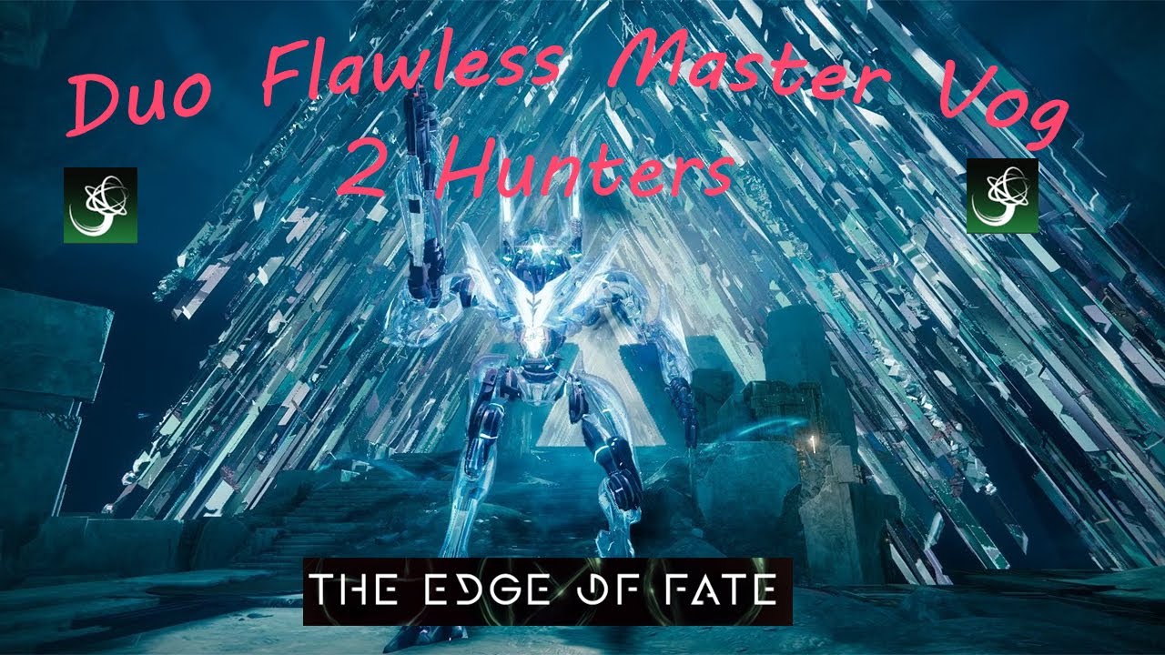 Duo Hunter Flawless Master Vog (Edge of Fate)