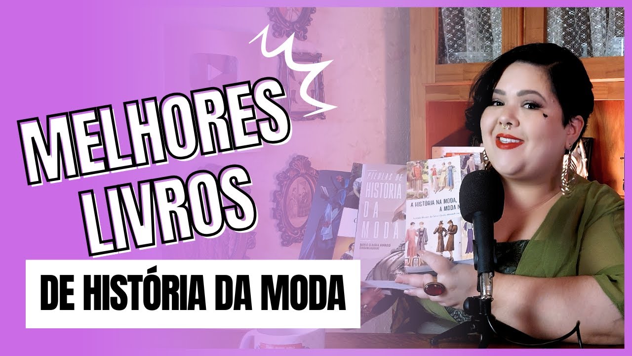 Melhores livros de HISTÓRIA DA MODA | Todos EM PORTUGUÊS!