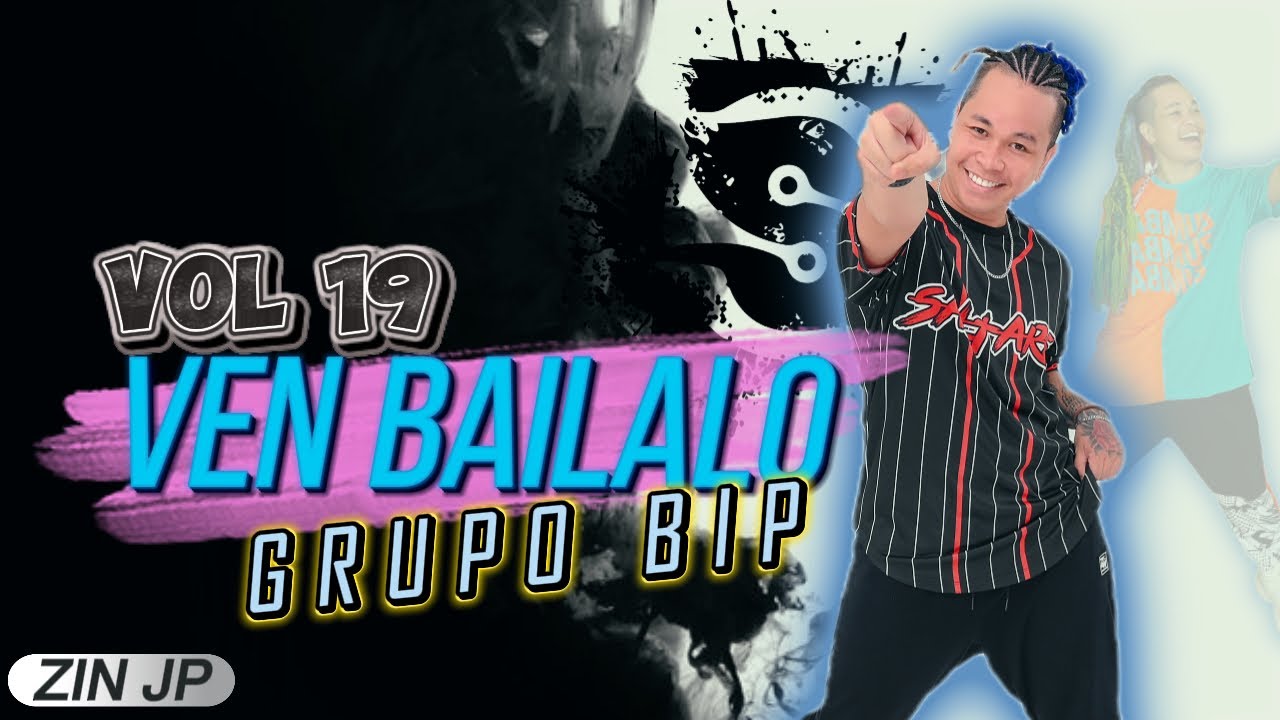 VEN BAILALO | GRUPO BIP | ZUMBA FITNESS | Volume 19 | 2025