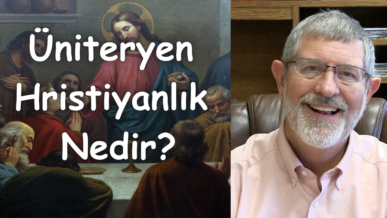 &Uuml;niteryen Hristiyanlık Nedir? Teslis'e inanmayan Hristiyanların Baba, Oğul ve Kutsal Ruh inancı