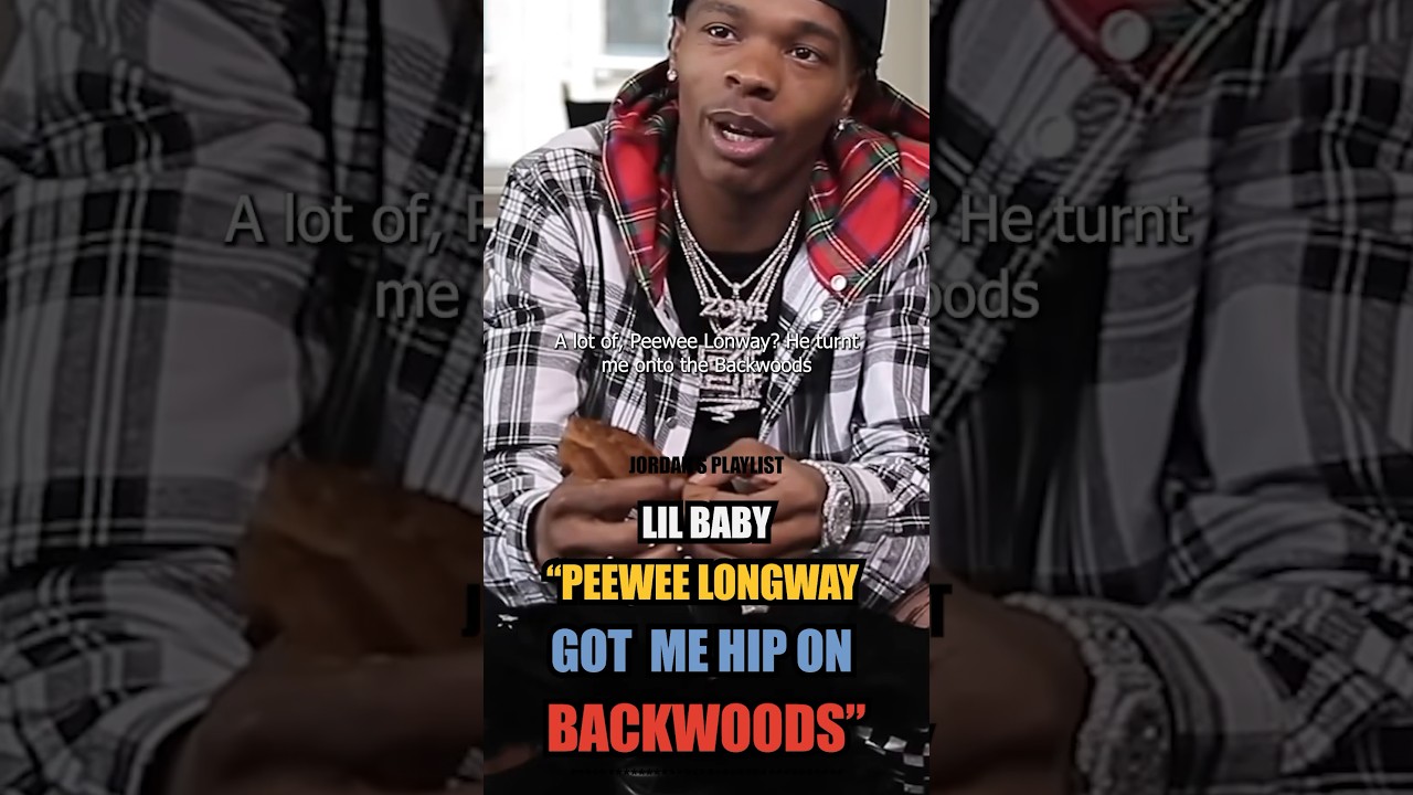 Lil Baby рассказывает о Backwoods #lilbaby #хипхоп #рэпер