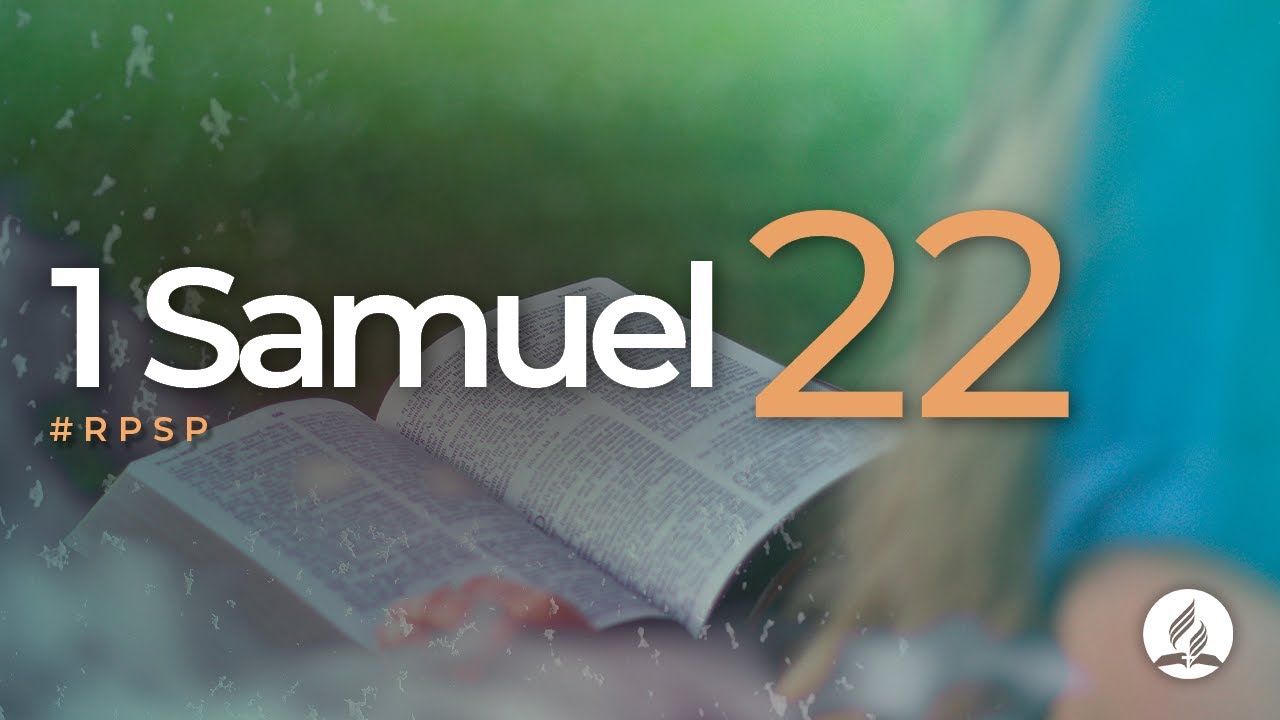 1 Samuel 22 - Reavivados por Sua Palavra | #RPSP