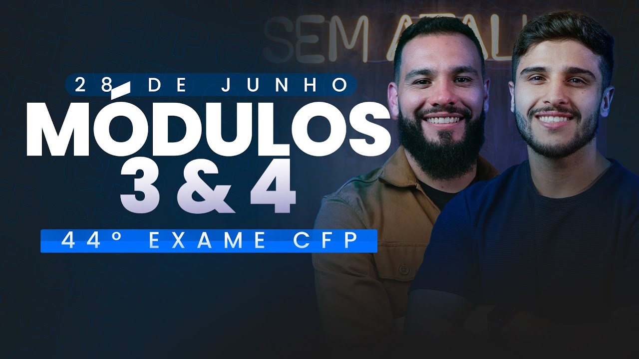 44&ordm; Exame CFP&reg; - Corre&ccedil;&atilde;o de quest&otilde;es m&oacute;dulos III e IV | Eu me banco