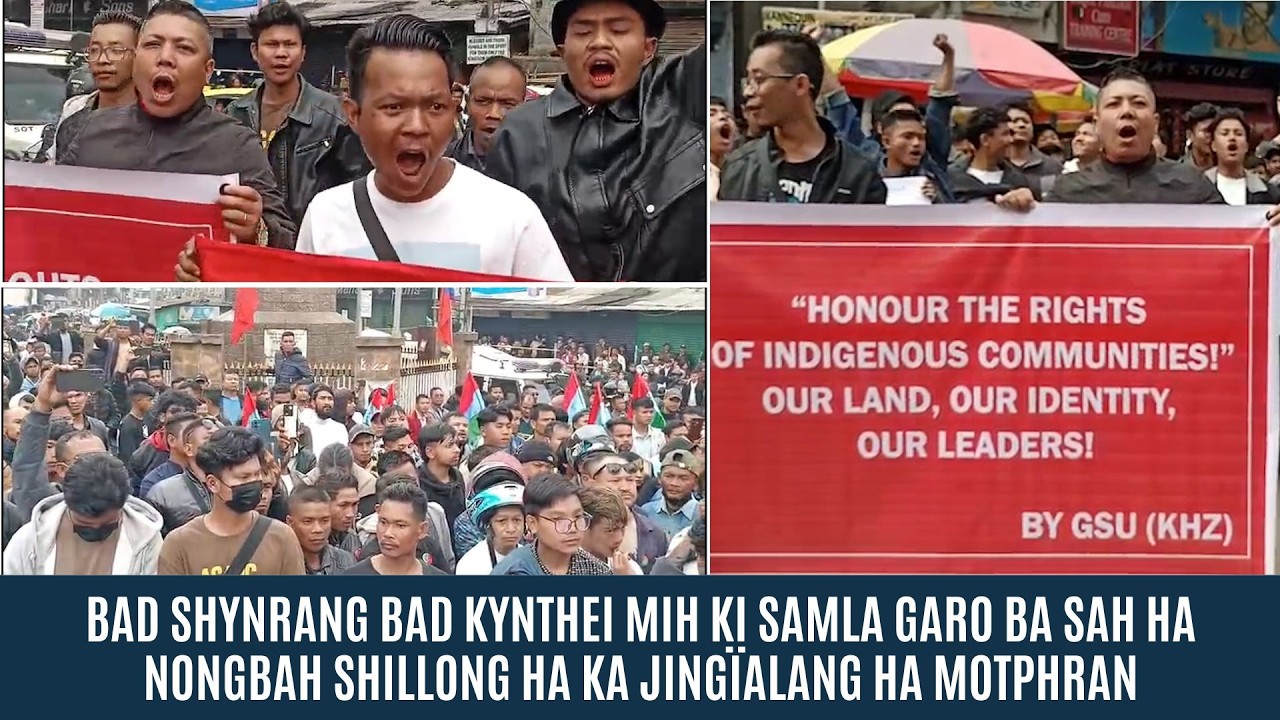 BAD SHYNRANG BAD KYNTHEI MIH KI SAMLA GARO BA SAH HA NONGBAH SHILLONG HA KA JINGÏALANG HA MOTPHRAN