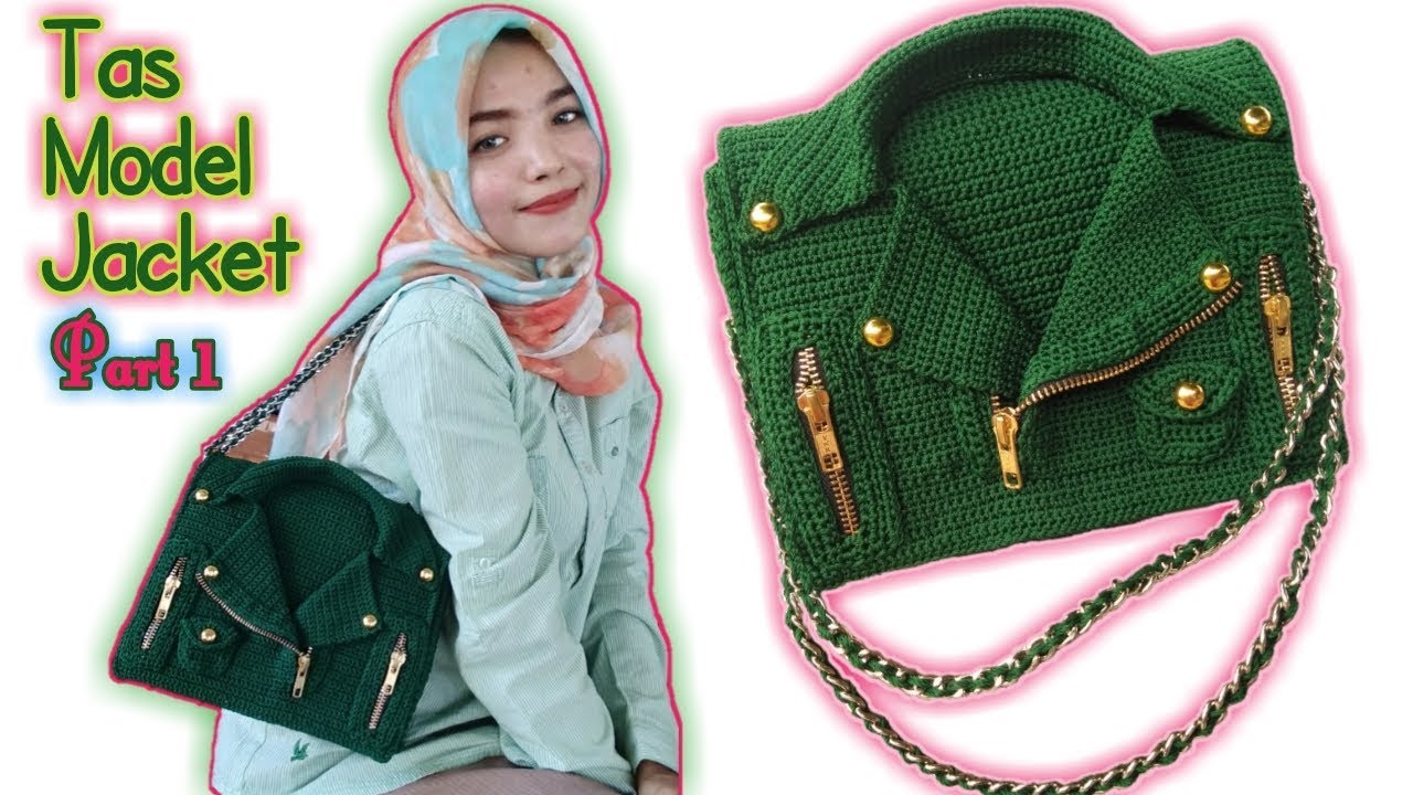 Crochet || Tas Rajut Terbaru Model Jacket Part 1