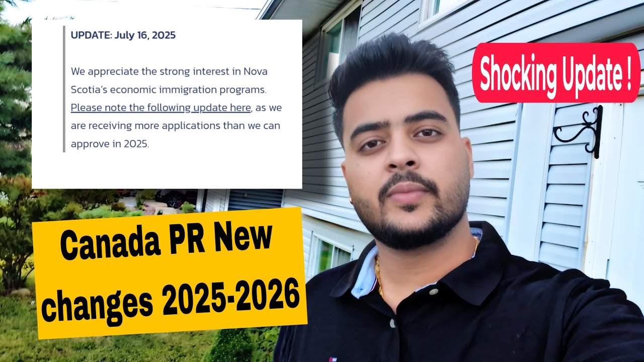 Nova Scotia PNP CLOSED for Many Applicants? Canada  PR Changes 2025- 2027
