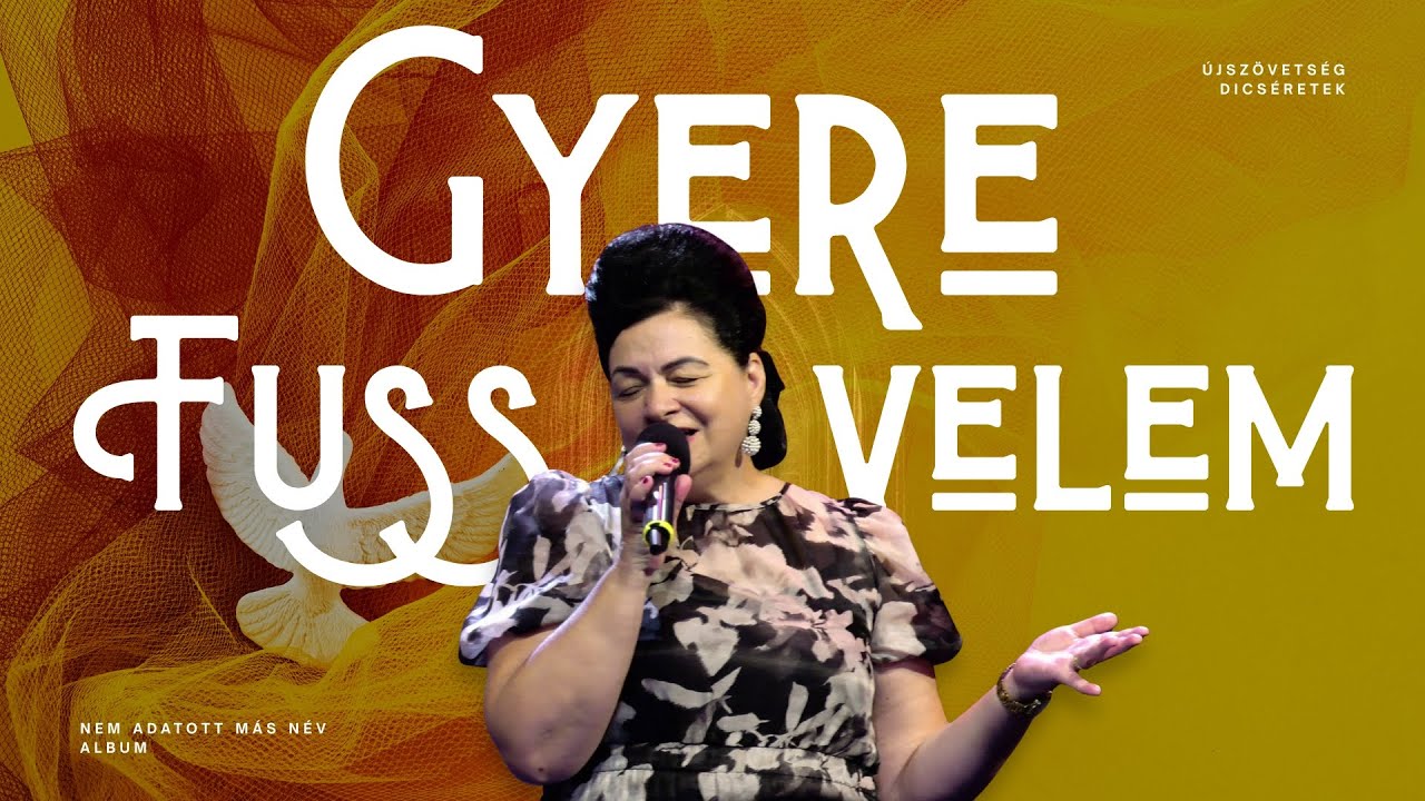 Gyere fuss velem