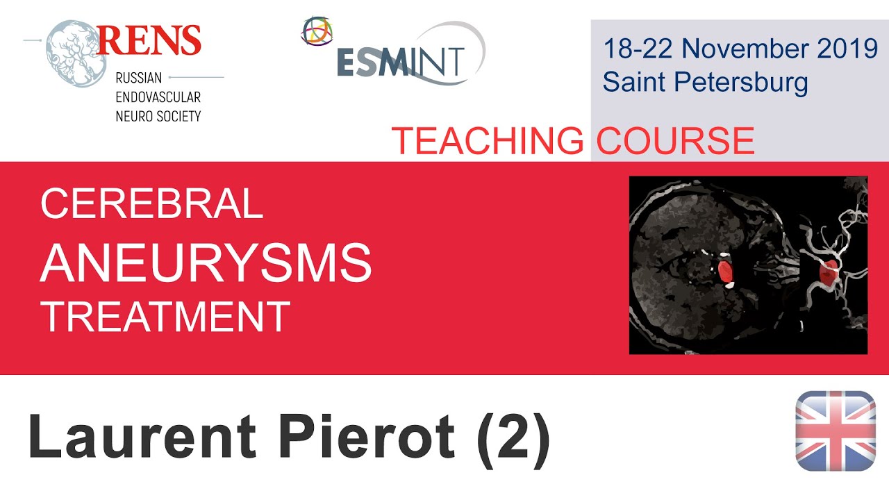 Laurent Pierot, «Management of unruptured intracranial aneurysms»