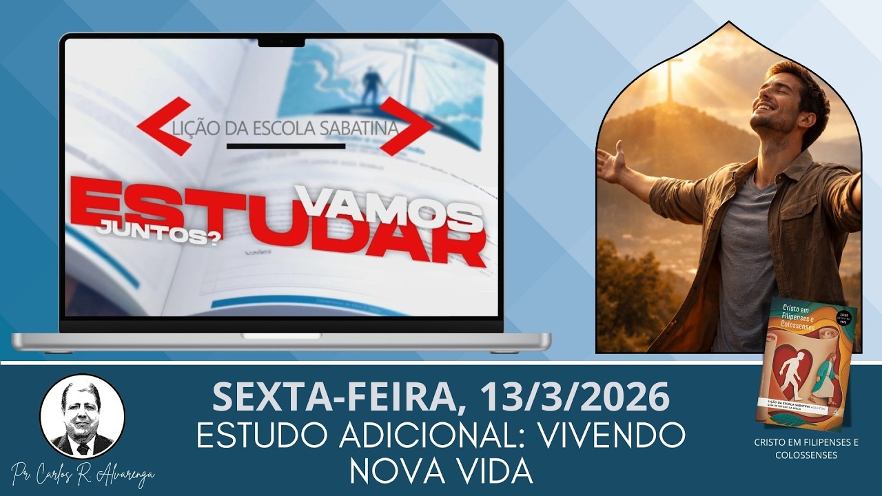VAMOS ESTUDAR JUNTOS A LIÇÃO? (SEXTA-FEIRA, 13/3/2.026)
