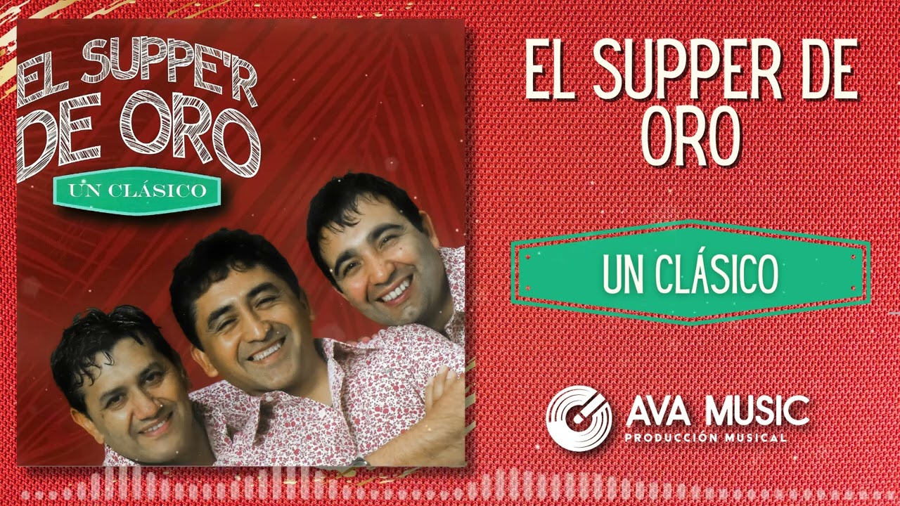El Supper de Oro - Un Clásico │ ÁLBUM CD COMPLETO
