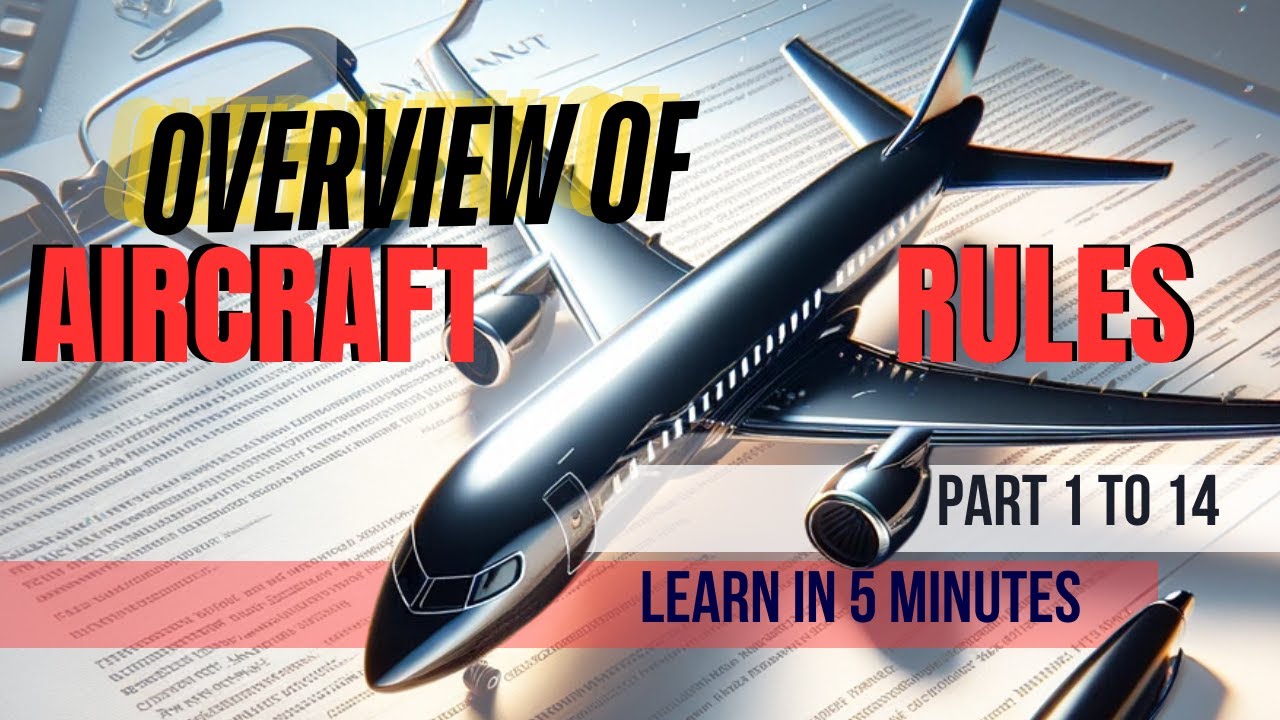 Overview: Aircraft Rules from Part 1 to 14  #aviation #dgca Presented @dharaaishwarya