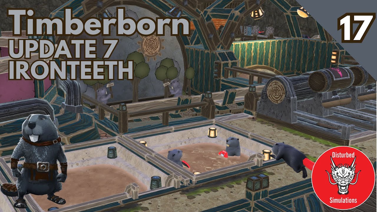 TIMBERBORN - UPDATE 7 | IRONTEETH  | APOCALYPSE MODE | Episode 17