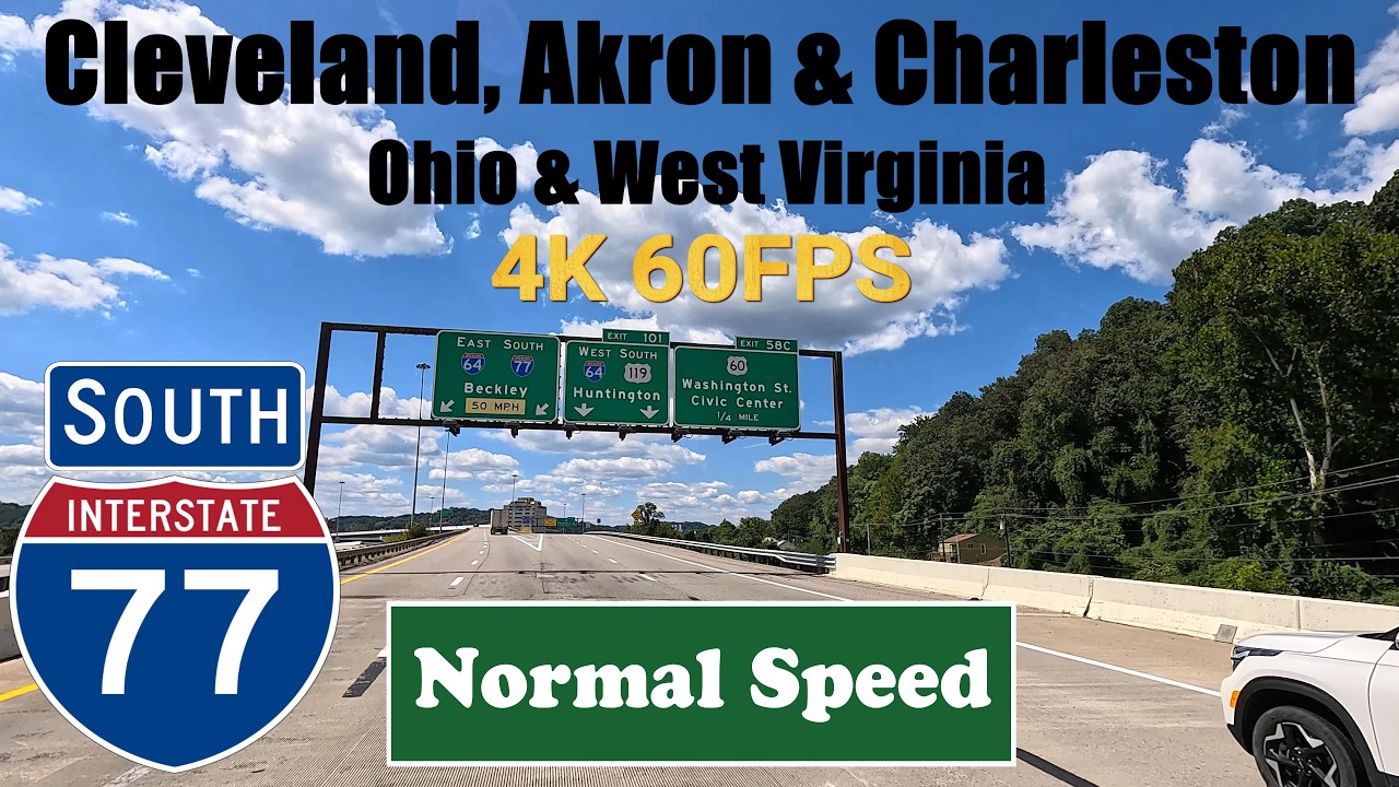 4K Cleveland, Akron & Charleston. Ohio & West Virginia. I 77 South. Interstate 77 South