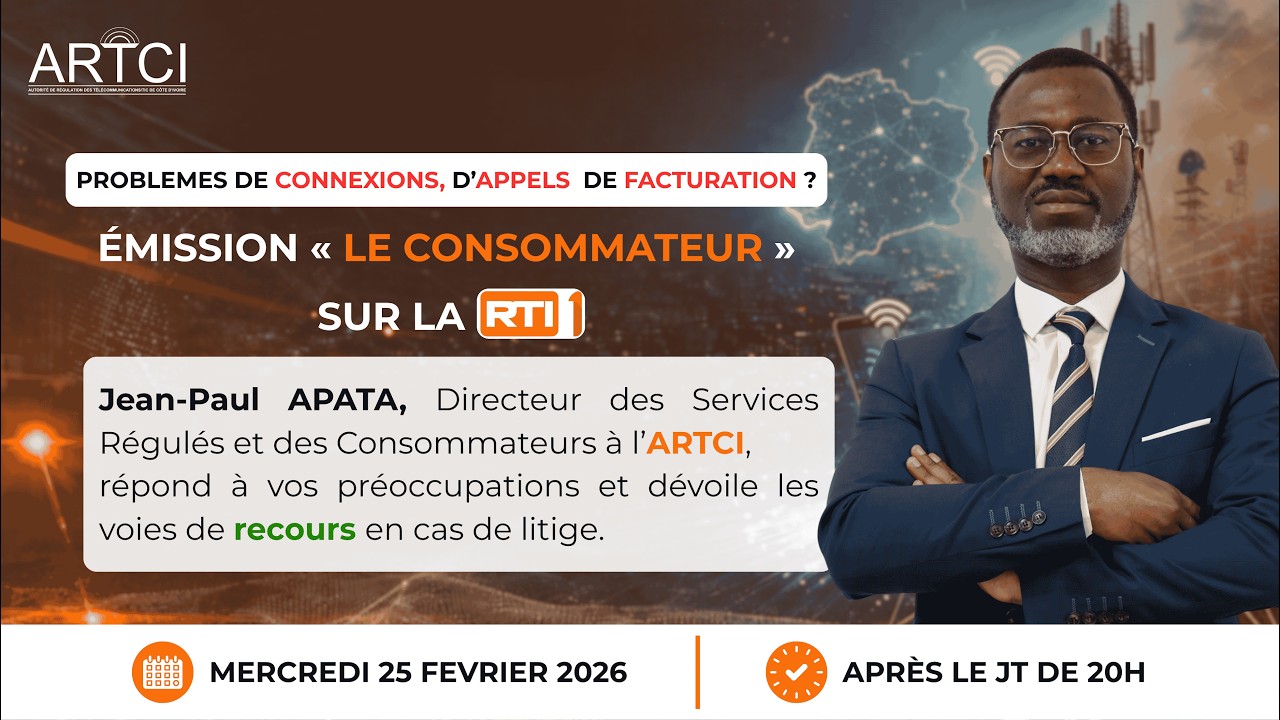 Emission le Consommateur: Éclairage de l'ARTCI sur les droits des abonnés