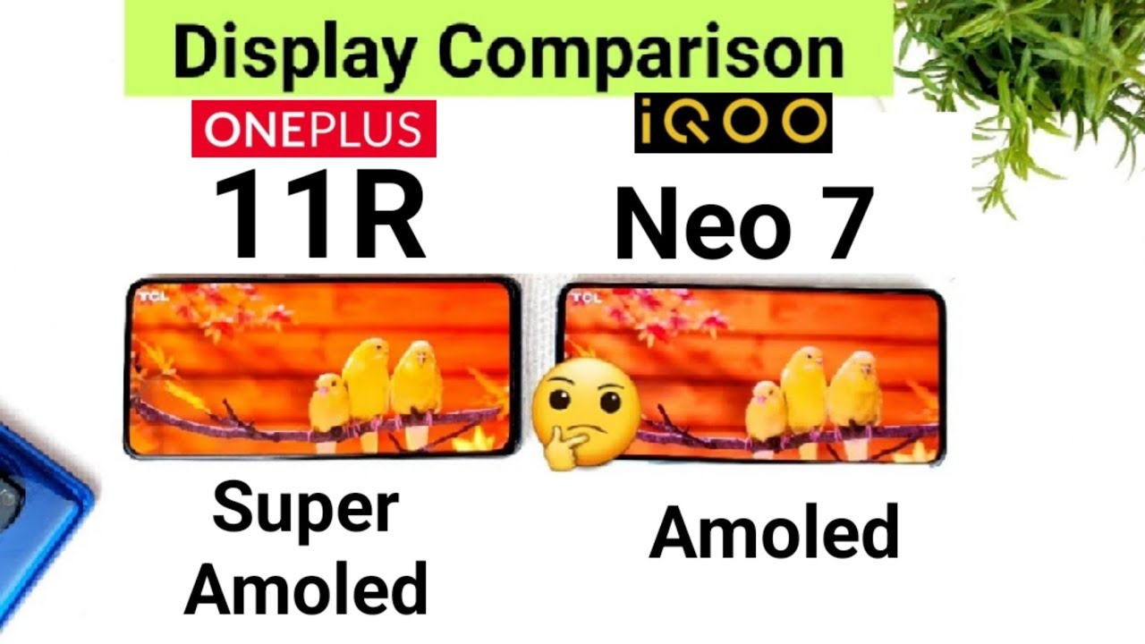 Oneplus 11R vs iQOO Neo 7 Display comparison which is Best 🔥🔥🔥#oneplus11r