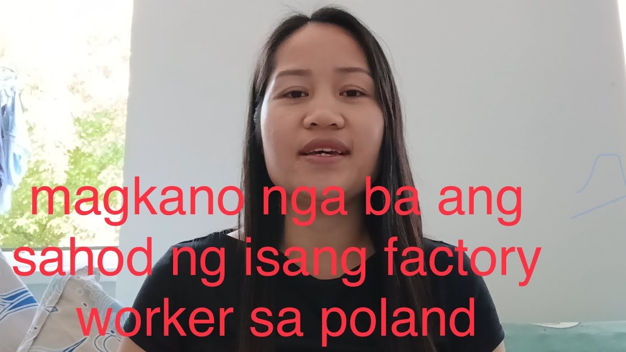 Magkano nga ba ang sinasahod ng factory worker sa Poland