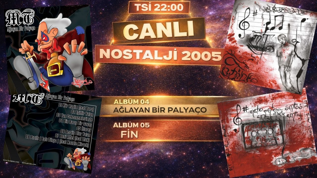 Nostalji 2005 - 4.Albüm  Mt Ağlayan Bir Palyaço, 5. Albüm  Mt Fin