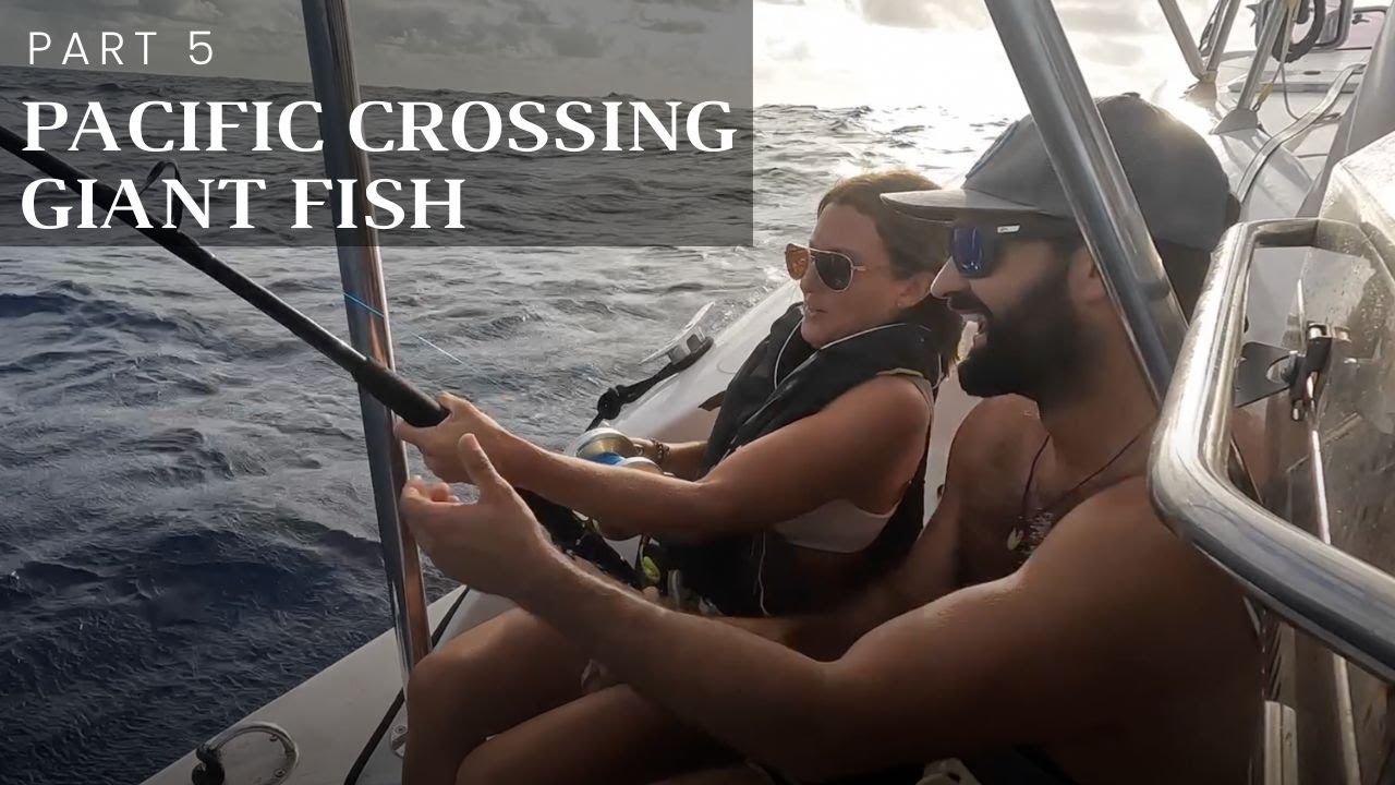 How We Fish While Sailing Across the Pacific Ocean (Part 5) Lose the Biggest Tuna of our Lives