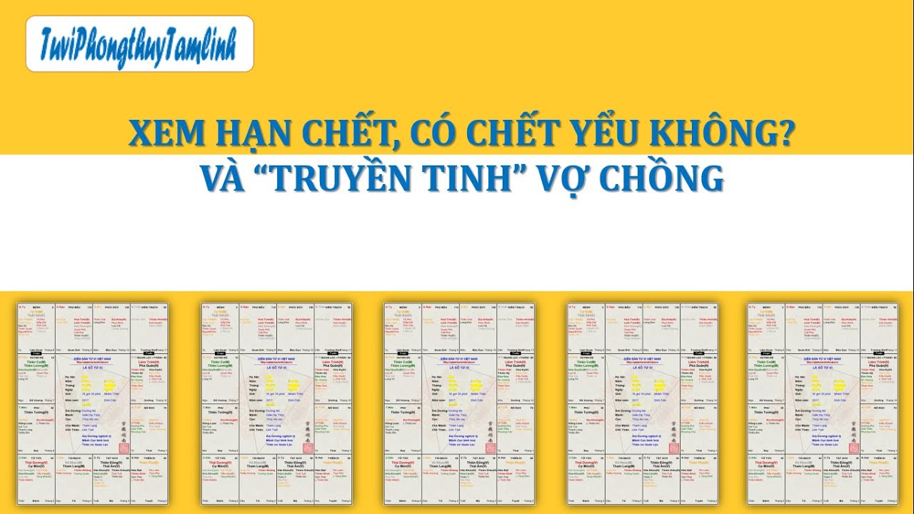 XEM HẠN CHẾT, CHẾT YỂU, VÀ TRUYỀN TINH TRONG TỬ VI