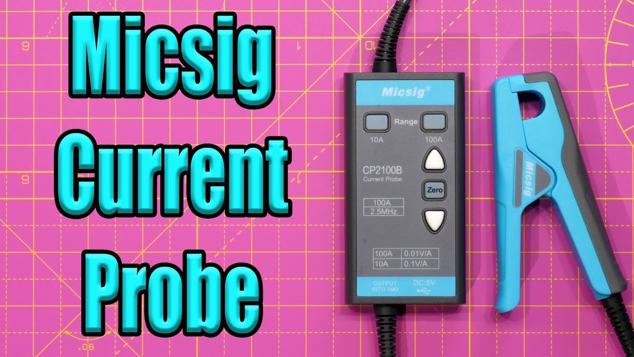 Micsig CP2100B Current Probe - Overview & Demo