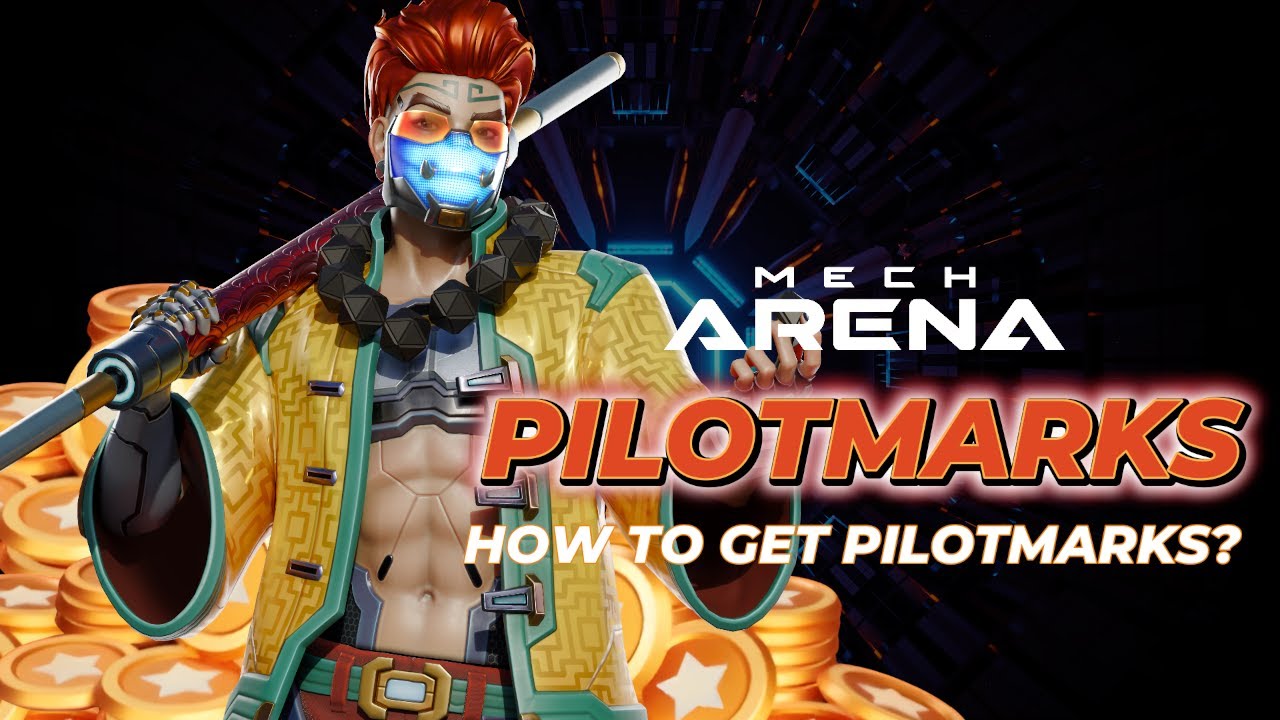 How to get pilotmarks? | Mech Arena |
