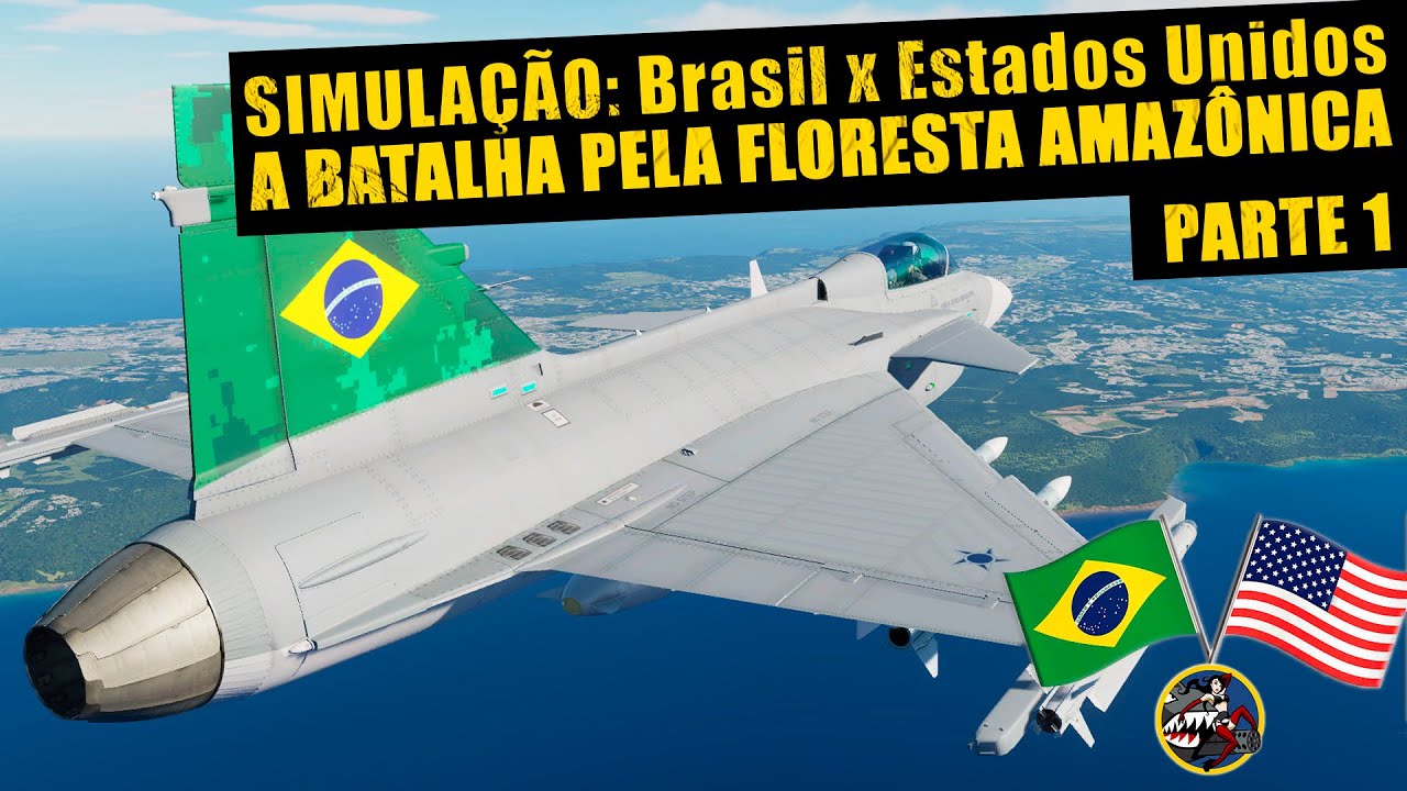 SIMULAÇÃO: (Brasil x Estados Unidos) A batalha pela Floresta Amazônica (PARTE 1/2)