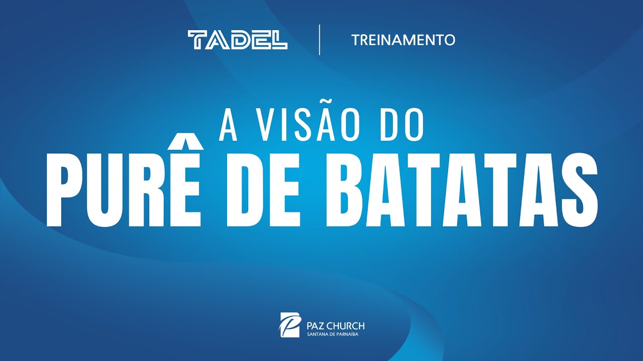 A VISAO DO PURE DE BATATAS