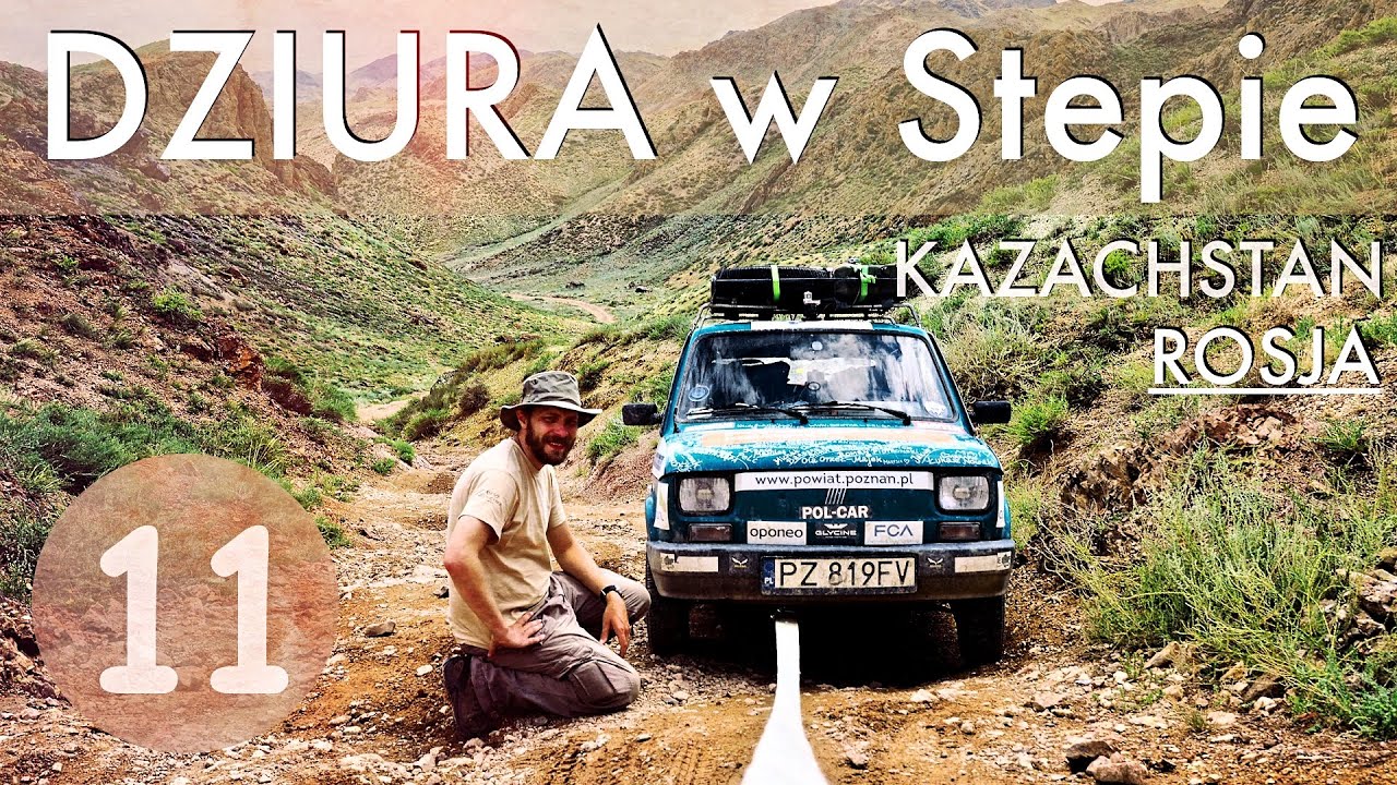 DZIURA w Stepie | MALUCHEM przez Azję | Odcinek 11/14 [Kazachstan - Rosja]