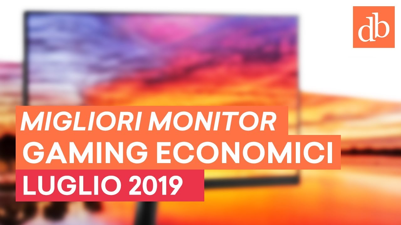 MIGLIOR MONITOR GAMING ECONOMICO di LUGLIO 2019 &bull; Ridble.com