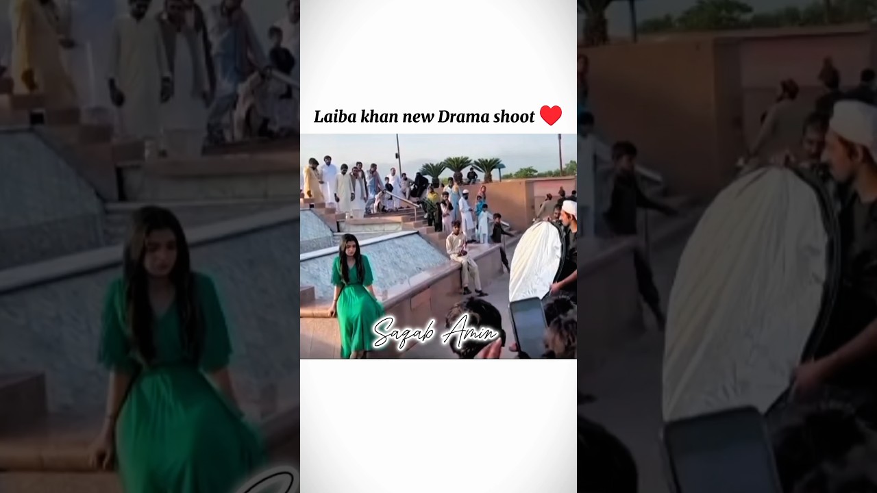 laiba khan new Drama shoot &hearts;️#laibakhan #wedding #trending