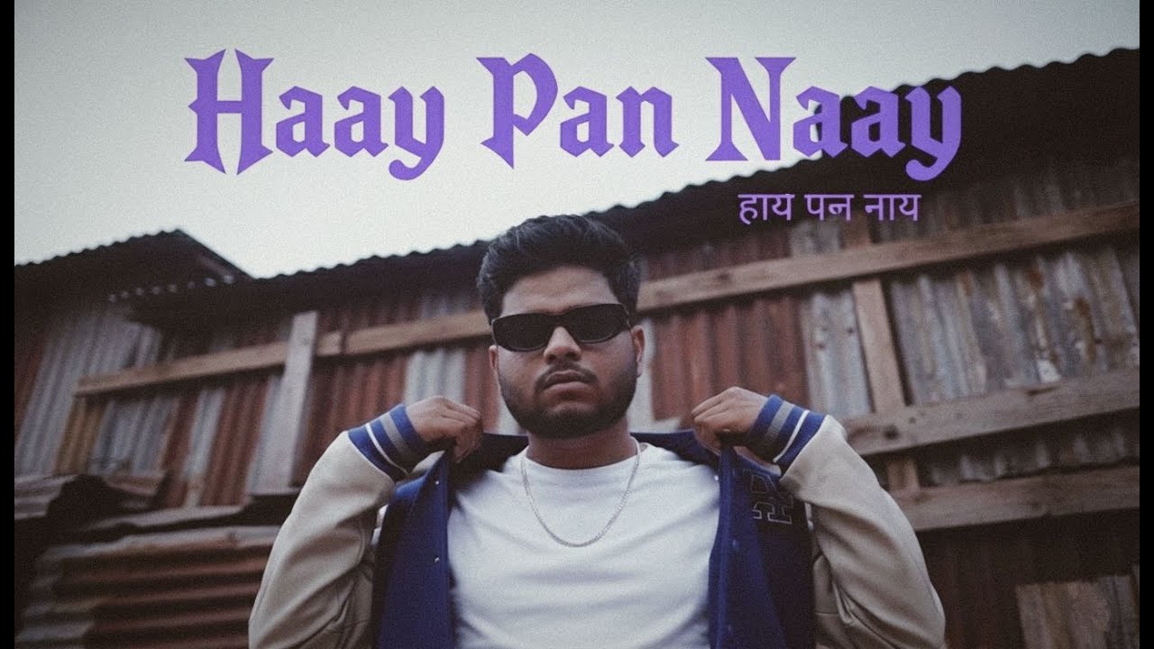 RAHUL LAVATE - HAAY PAN NAAY | OFFICIAL MUSIC VIDEO | PROD.BY FUSION