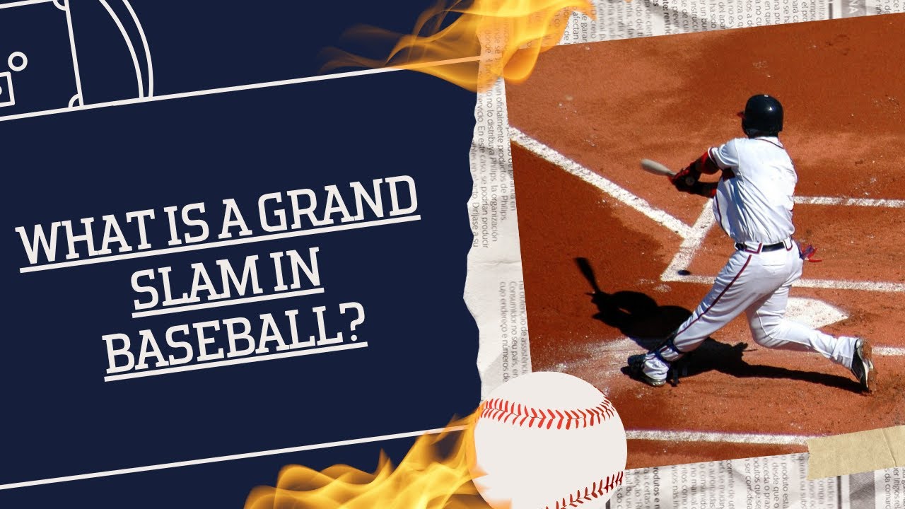 What is a Grand Slam in Baseball? - Sports Scouters