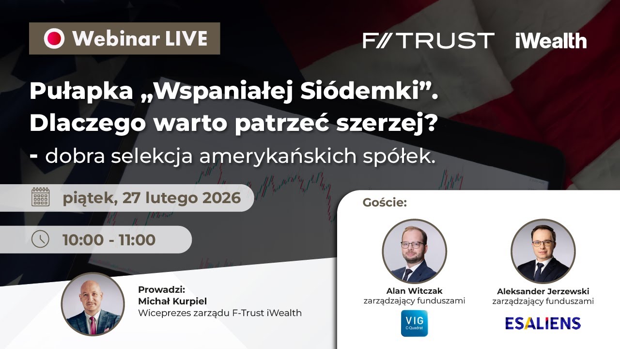 Pułapka „Wspaniałej Siódemki”. Dlaczego warto patrzeć szerzej?