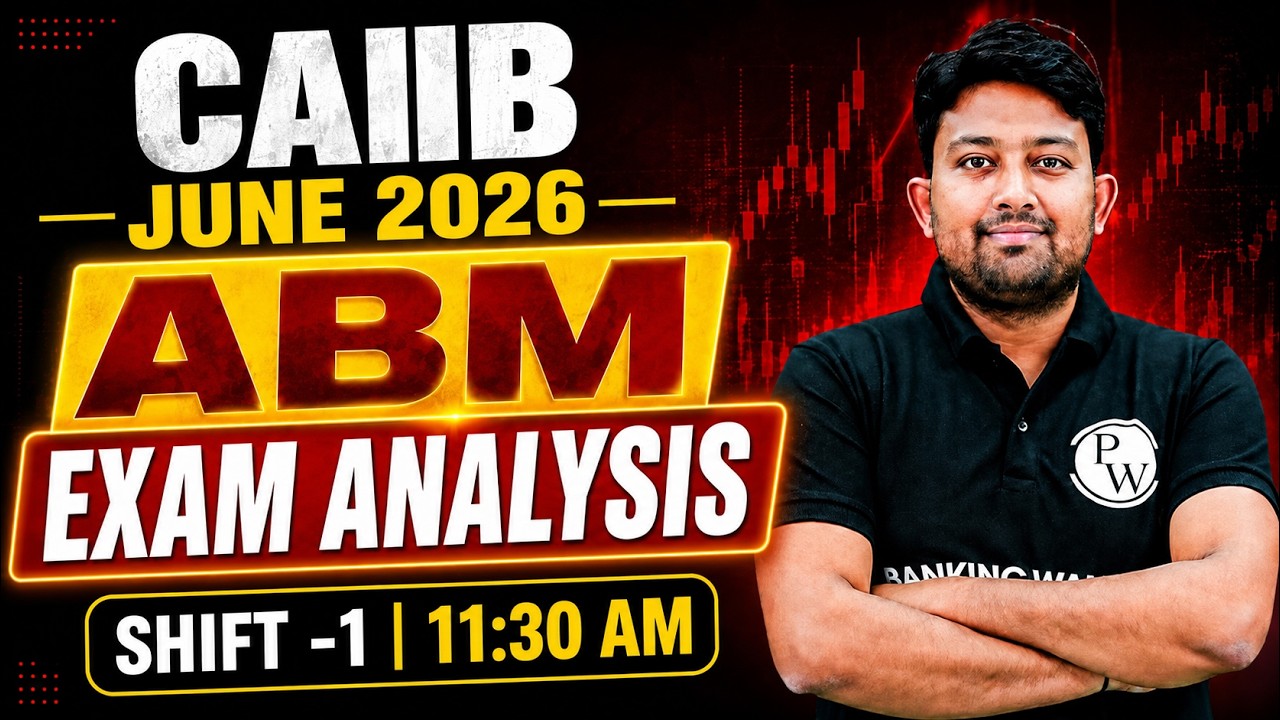 CAIIB ABM Exam Analysis 2026 | ABM Exam Analysis Shift 1 | CAIIB June 2026 | ABM Analysis June 2026