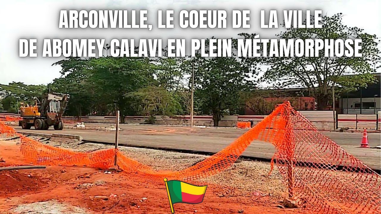 Arconville, le coeur de la ville de Abomey Calavi en plein métamorphose 🇧🇯