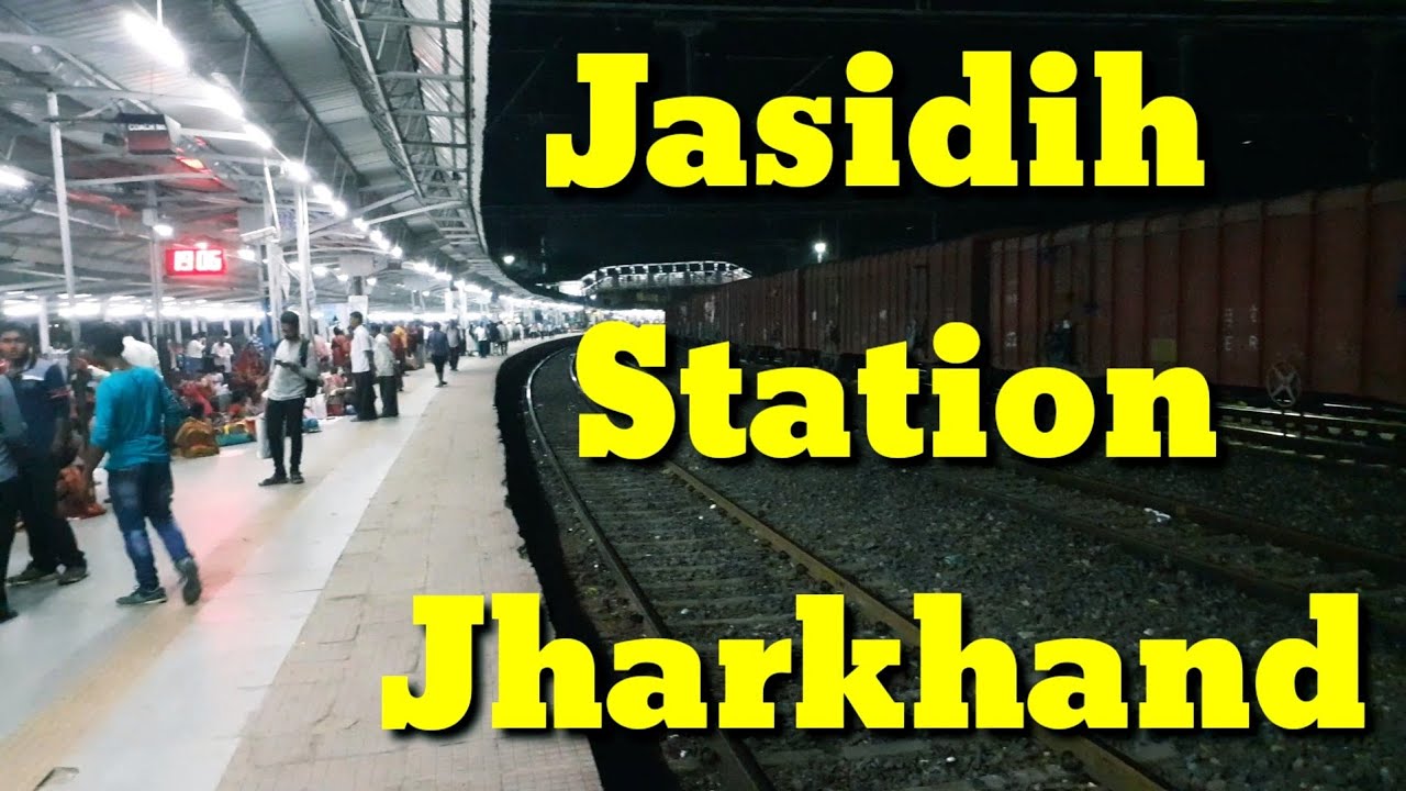 Jasidih Railway Junction Station (JSME) Jharkhand