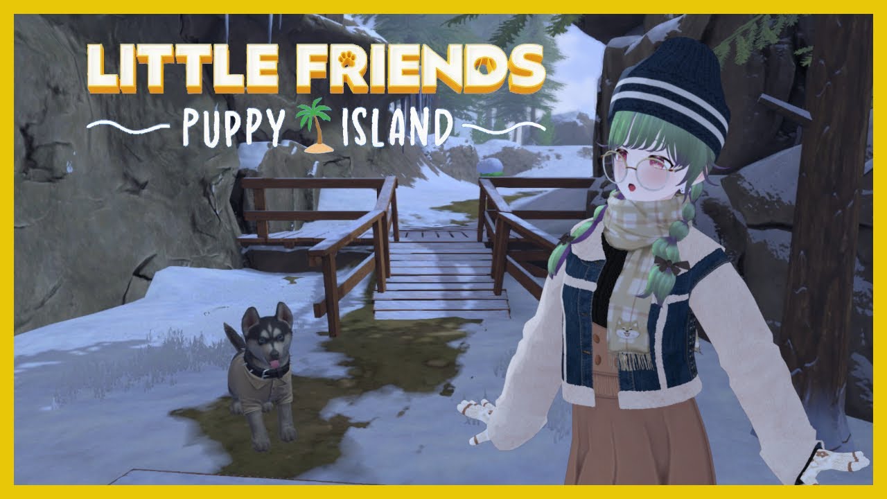 【犬のゲーム】#08 取るか、犬で暖を【リトルフレンズ・パピーアイランド/ #こわざわさん配信中 】