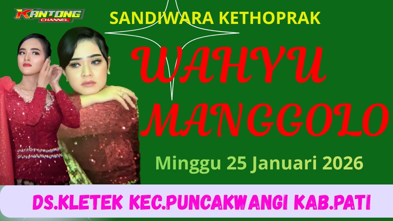 LIVE STREAMING KETOPRAK **WAHYU MANGGOLO**DS.KLETEK KEC.PUNCAKWANGI KAB.PATI#MINGGU250126