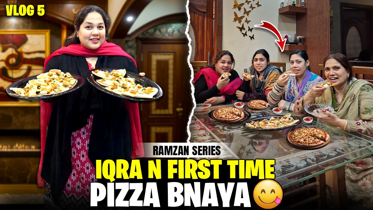 Iqra Ne Ghar Per 1st Time Pizza Banaye | Ab Bahir Se Pizza Order Nhi Karna Ab Ghar Per Pizza Bane Ga