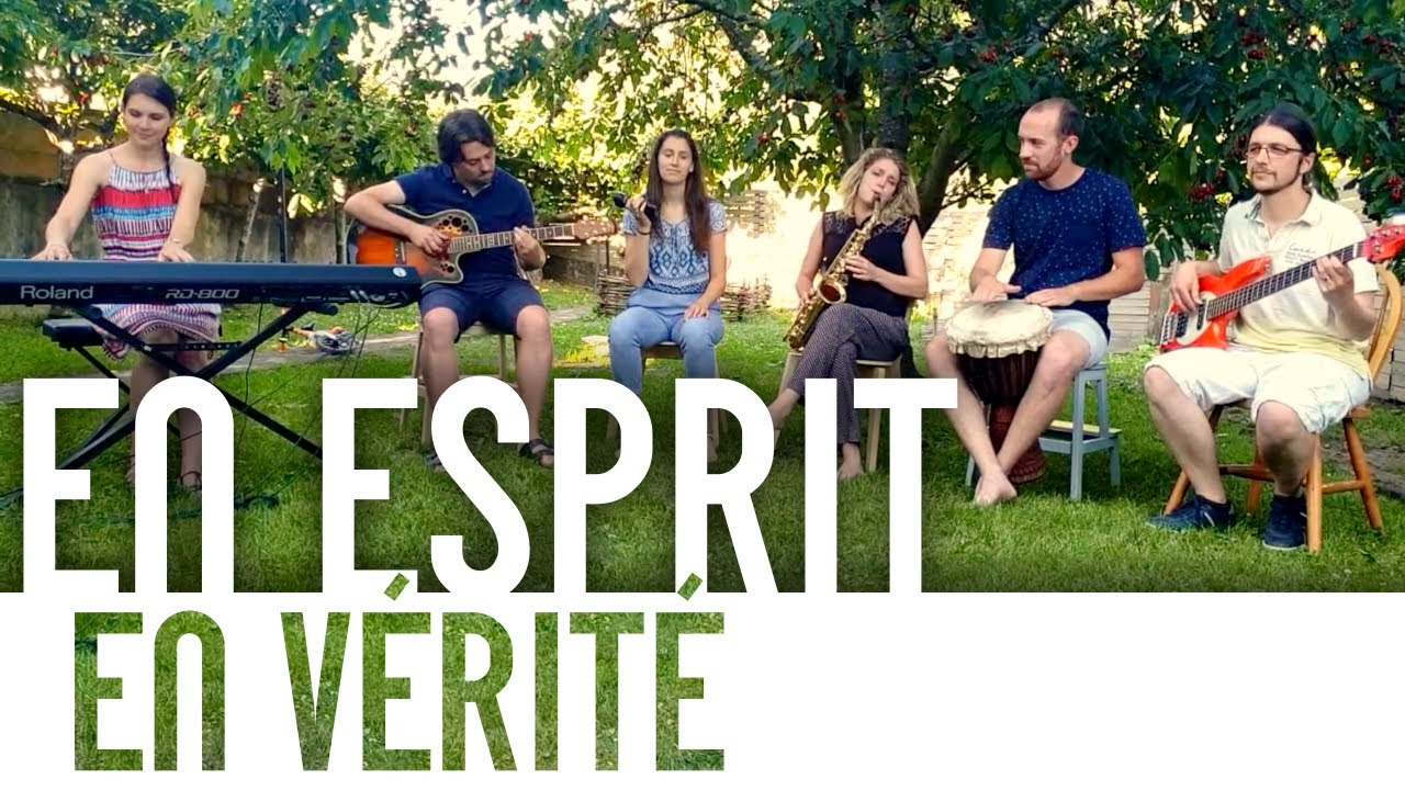 En esprit, en vérité (cover) ♫♪ Collectif LPC