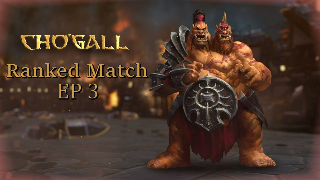 Heroes Of The Storm |Cho'Gall Ranked|EP 3