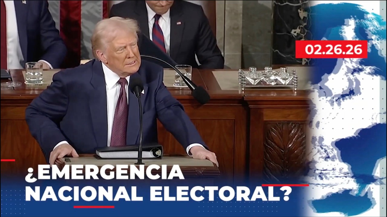 🔵 Trump busca controlar elecciones con orden ejecutiva - 26 Feb 2026 | Cierre de Edición