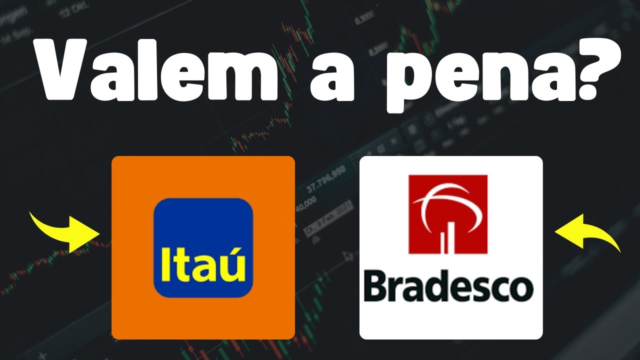 Preço teto projetivo das ações de Itaú e Bradesco. Vale a pena investir em ITUB4 ITUB3 BBDC4 BBDC3?