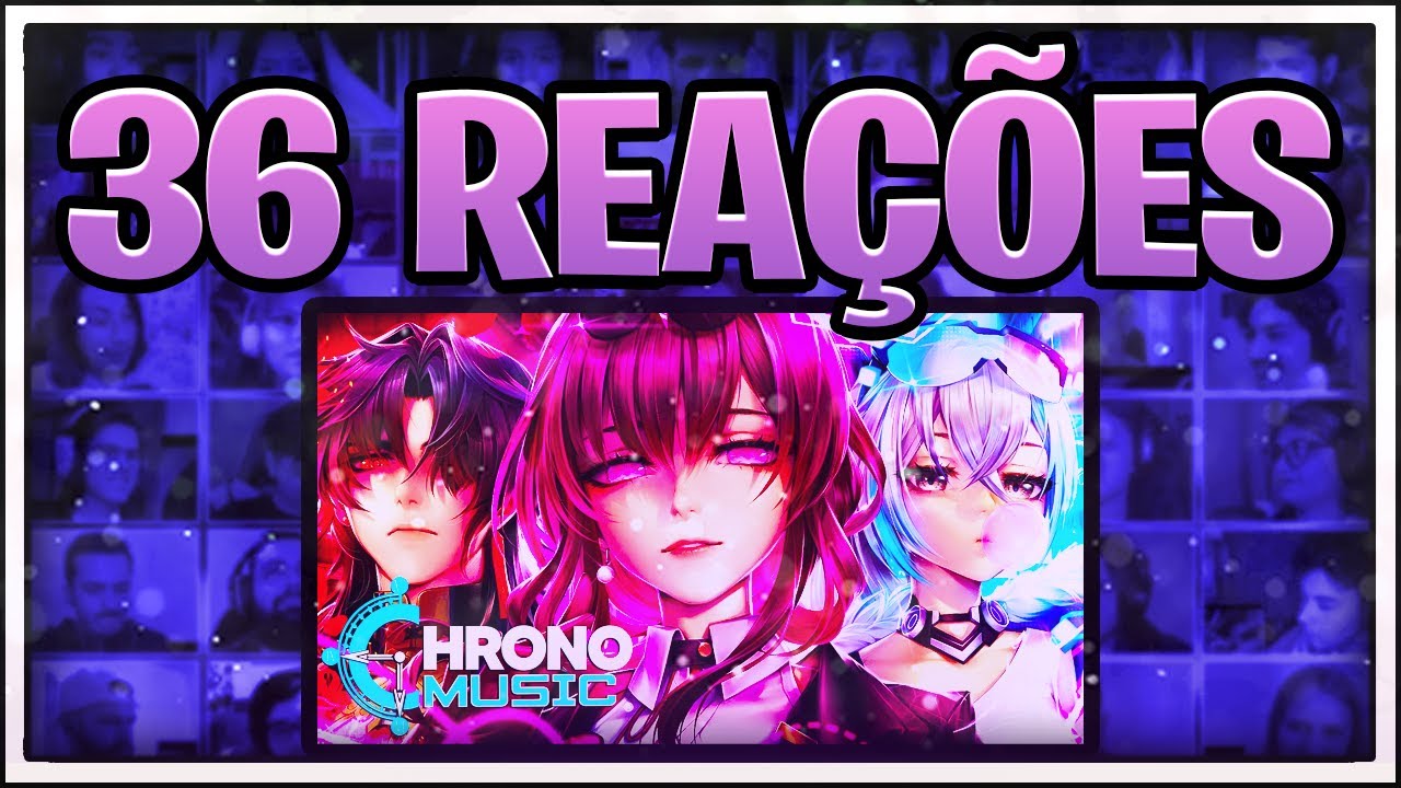 MULTREACT - Ca&ccedil;adores de Stellaron (Honkai: Star Rail) - CAOS | Chrono