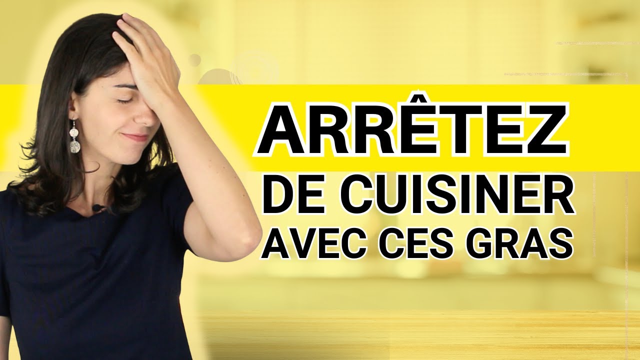 L'arnaque des Huiles de Cuisson et les 2 Meilleures pour la Perte de poids et la sant&eacute;