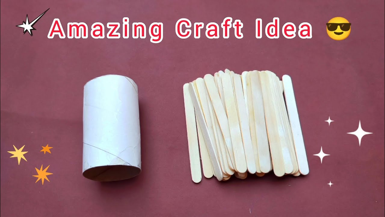Ice Cream Sticks & Waste Tissue Roll Craft Idea | Popsicle Stick crafts | Best Out of Waste Material