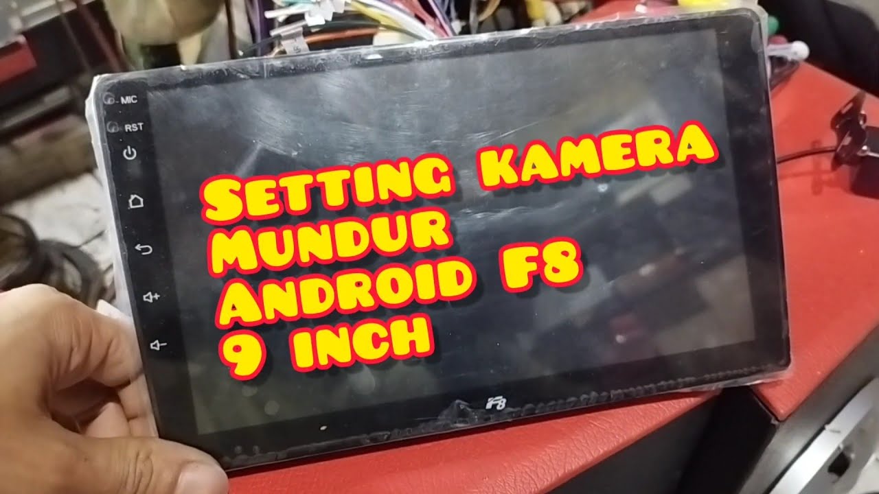 Cara Setting kamera mundur android F8