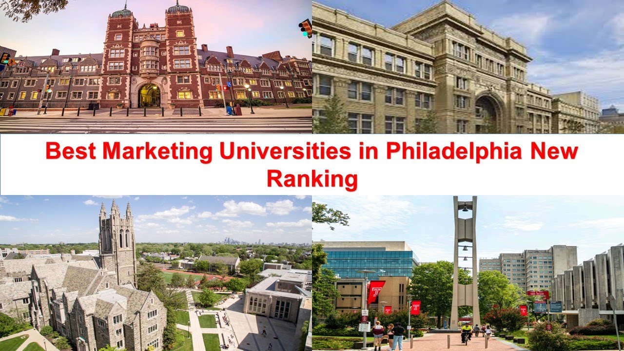 BEST MARKETING UNIVERSITIES IN PHILADELPHIA NEW RANKING
