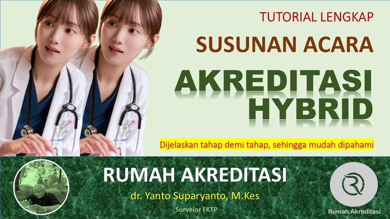 Susunan Acara Survey Akreditasi Hybrid FKTP