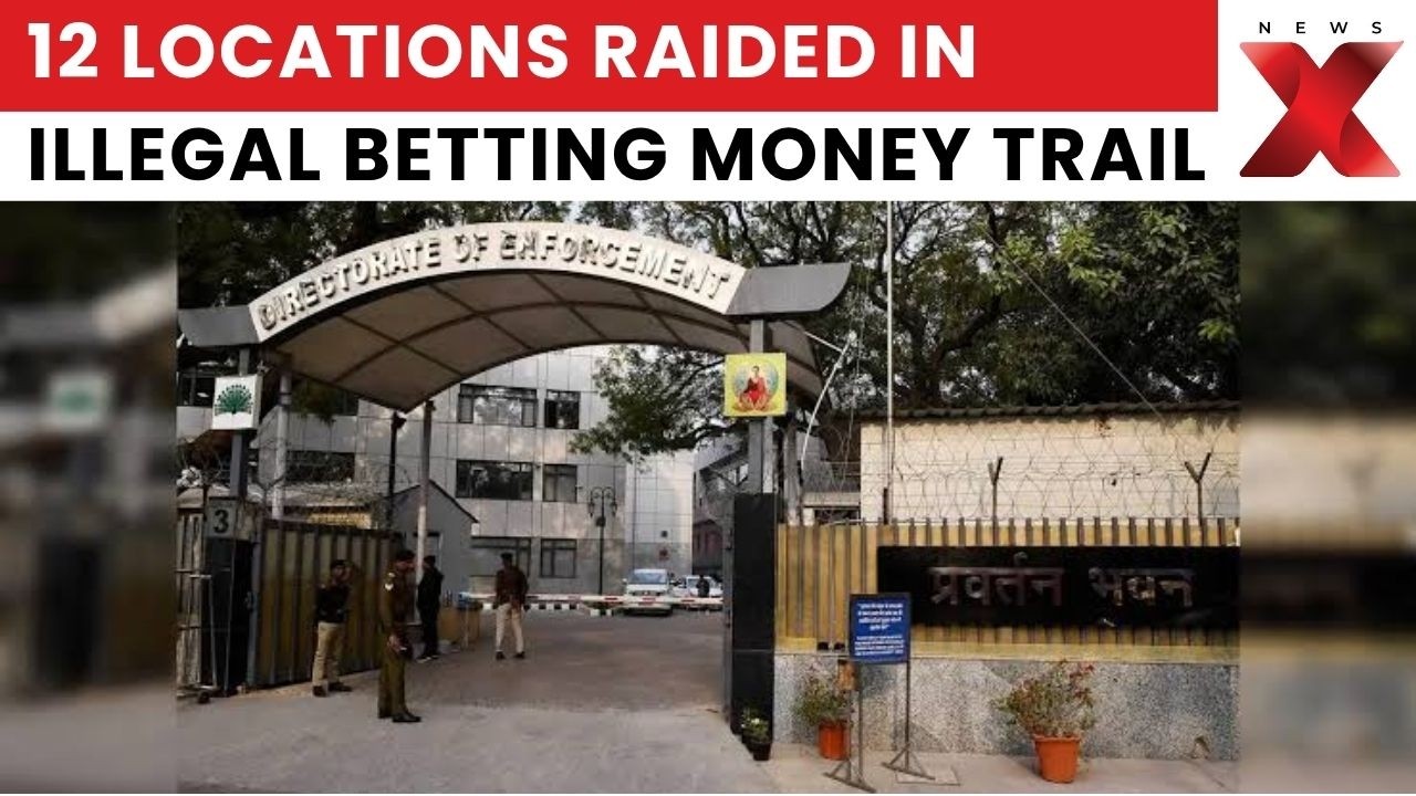 Illegal Betting Case: ED Searches 12 Locations Over Suspected Money Trail